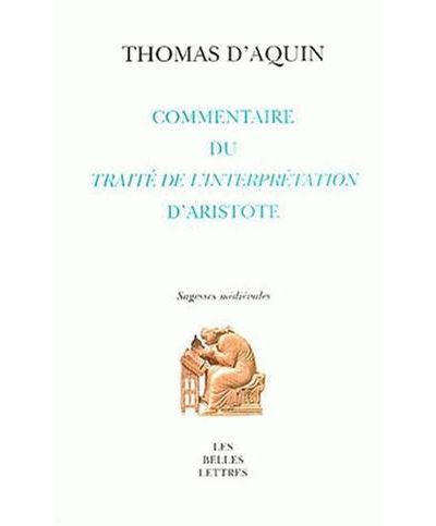 Commentaire du traité de l'interprétation d'Aristote
