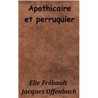 Apothicaire et perruquier
