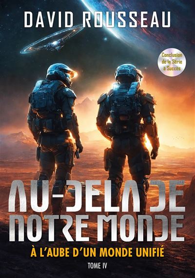 Au-Delà de notre Monde Tome 4 - david rousseau (2024)