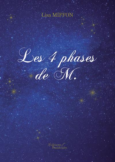 Les 4 phases de M