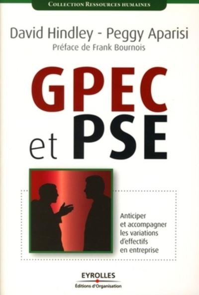 GPEC et PSE anticiper et accompagner les variations d'effect