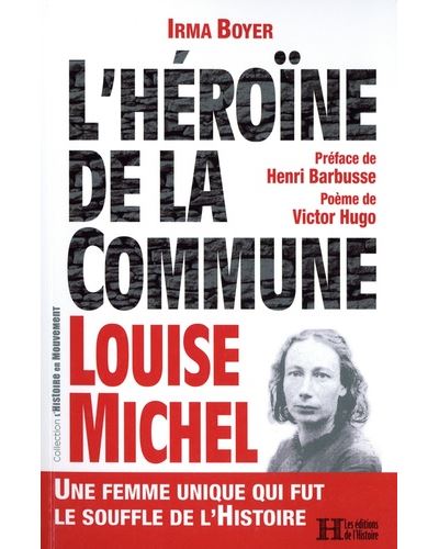 L'héroïne de la Commune Louise Michel - Irma Boyer - broché