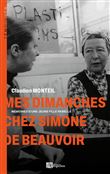 Mes dimanches chez Simone de Beauvoir