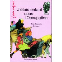 J'étais enfant sous l'Occupation