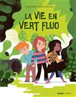 La vie en vert fluo