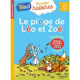 Le piège de Léo et Zoé (lettres é, è, ê)