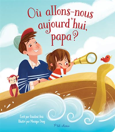 Où allons-nous aujourd'hui, papa ?