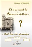Et si le secret de Rennes Le Château était dans la généalogie