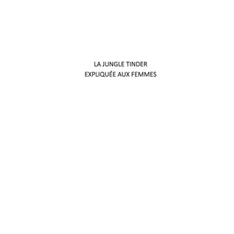 La jungle Tinder expliquée aux femmes