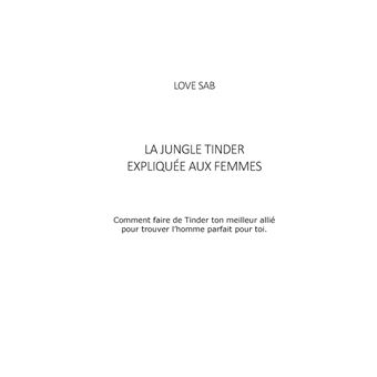 La jungle Tinder expliquée aux femmes