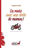 En route avec une drôle de maman !