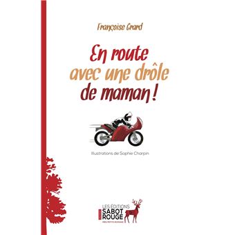 En route avec une drôle de maman !