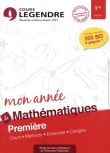 Mon année de mathématiques 1re : Cours, méthode, exercices, corrigés