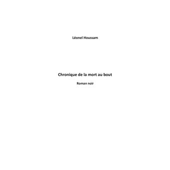 Chronique de la mort au bout