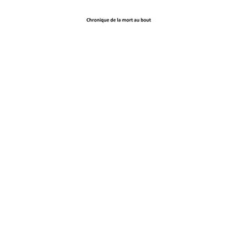 Chronique de la mort au bout