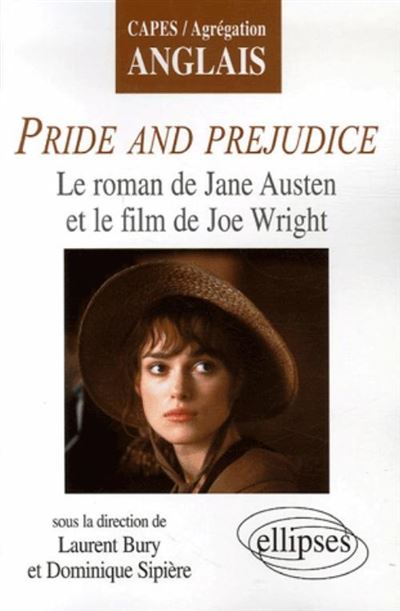 Orgueil et préjugés (Pride and Prejudice): un roman  