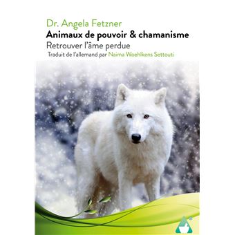 Animaux de pouvoir & chamanisme