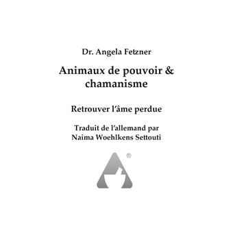 Animaux de pouvoir & chamanisme