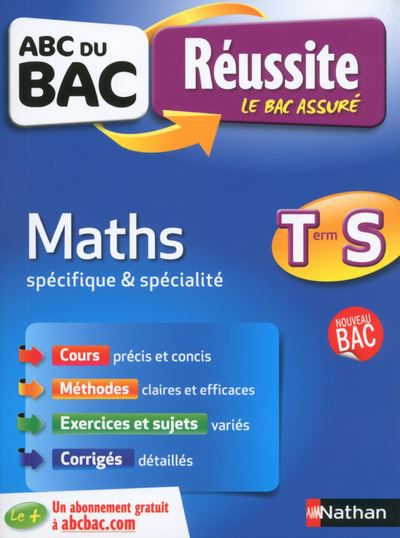 ABC du Bac Réussite Maths Term S Spécifique et Spécialité