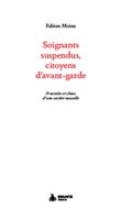 Soignants suspendus, citoyens d'avant-garde - Fractales et chaos d'une société nouvelle