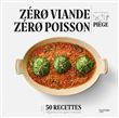 Zéro viande zéro poisson