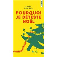 Pourquoi je déteste Noël