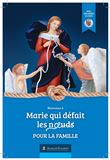 Neuvaine Marie qui défait les Noeuds pour la famille- Version 2022