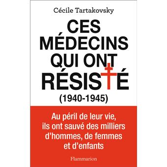 Ces médecins qui ont résisté