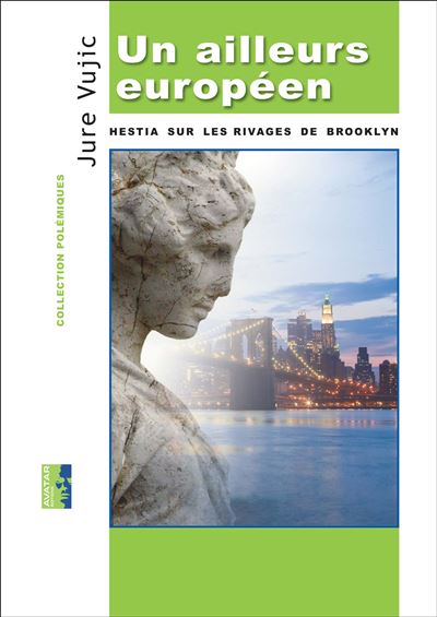 Un ailleurs européen