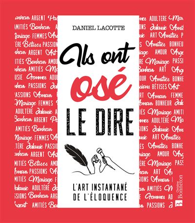 Ils ont osé le dire