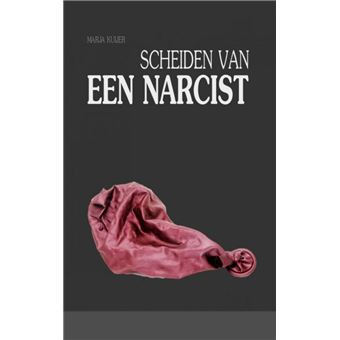 Scheiden Van Een Narcist - Broché - Marja Kuijer - Achat Livre | Fnac