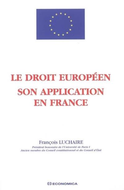 Le droit européen son application en France