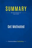 Summary: Get Motivated
