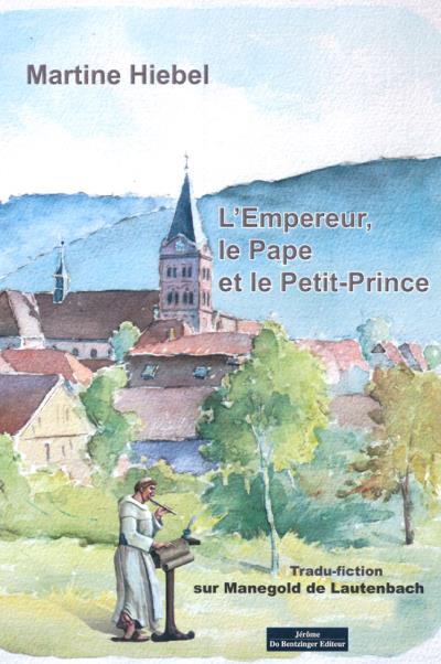 L'Empereur Le Pape Et Le Petit Prince - Martine Hiebel - broché