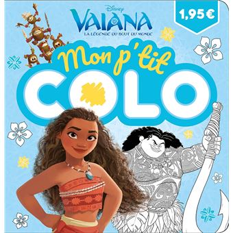 VAIANA - Mon P'tit Colo - Disney