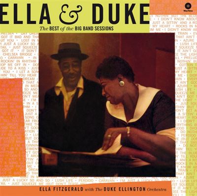 Ella And Duke The Best Of The Big Band Sessions