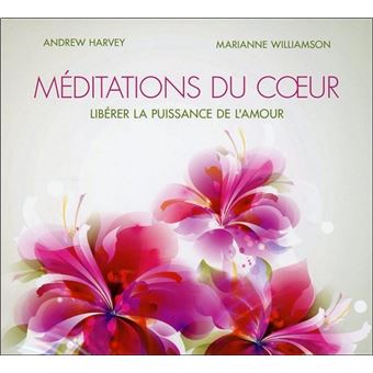 Méditations du coeur - Libérer la puissance de l'amour - Livre audio 2CD
