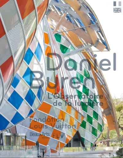 Daniel buren : l'observatoire de la lumiere (bilingue)