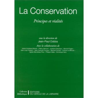 Conservation principes et realites