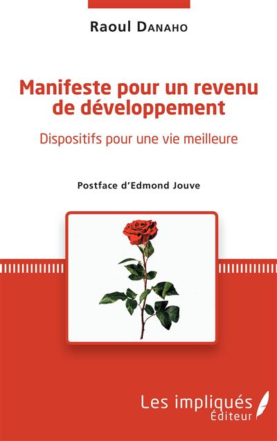 Manifeste pour un revenu de développement - Raoul Danaho - broché