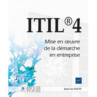 ITIL®4 - Mise en œuvre de la démarche en entreprise