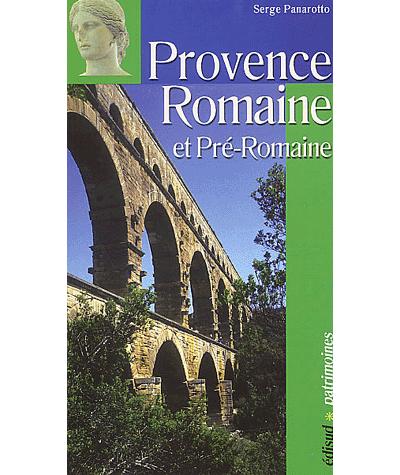 La Provence romaine et pré-romaine