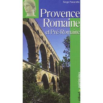 La Provence romaine et pré-romaine