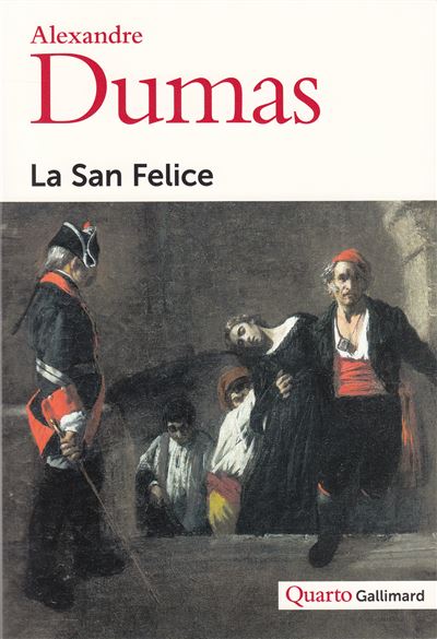La San Felice - Alexandre Dumas père - broché
