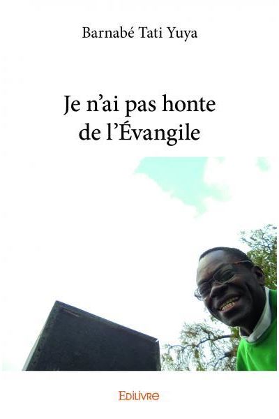 Je n’ai pas honte de l’Évangile