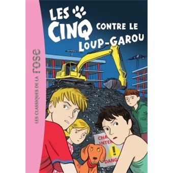 Le Club Des Cinq Tome 43 Les Cinq 43 Les Cinq Contre Le Loup Garou Claude Voilier Poche Achat Livre Fnac