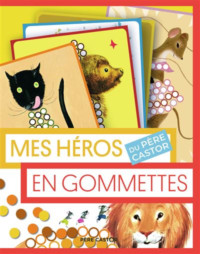 Les pochettes du Père Castor - Mes héros du Père Castor en gommettes