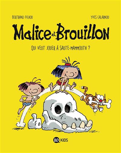 Couverture de Malice et Brouillon n° 1 Qui veut jouer à saute-mammouth ?
