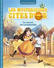 Les mystérieuses Cités d'Or T2