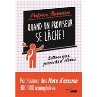 Quand un proviseur se lâche !